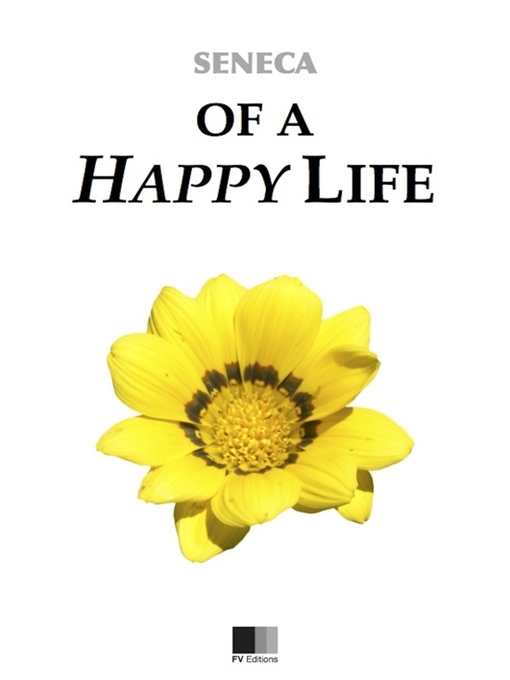 Title details for Of a Happy Life by Seneca - Available